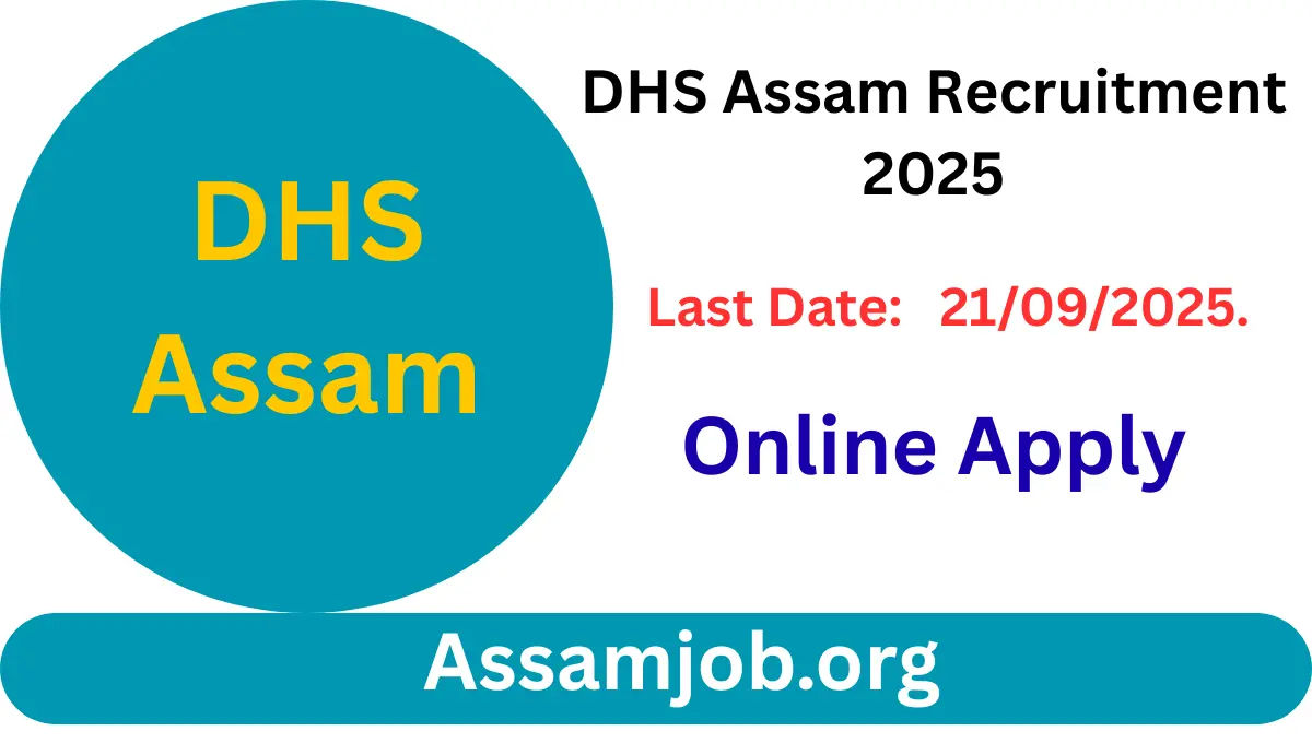 DHS Assam Recruitment 2025